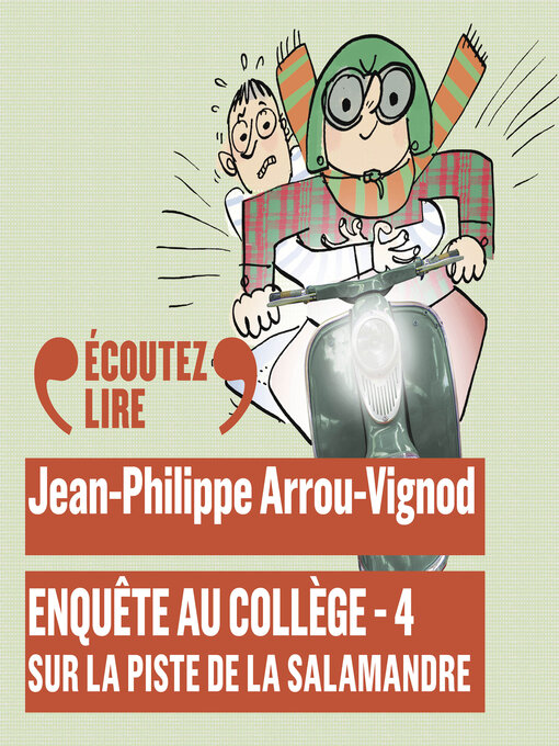 Title details for Enquête au collège (Tome 4)--Sur la piste de la salamandre by Jean-Philippe Arrou-Vignod - Available